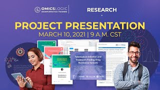 Bioinformatics Research Projects and OmicsLogic Program Feedback Presentation [upl. by Alehtse]