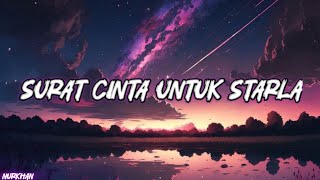 Surat Cinta Untuk Starla  Lirik Lagu Indonesia music [upl. by Iramat]