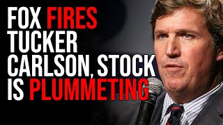 FOX FIRES Tucker Carlson Stock Is Plummeting [upl. by Midas944]