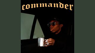 Commander [upl. by Nwadrebma]