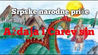 Srpske narodne priče Aždaja i Carev sin [upl. by Giulietta709]