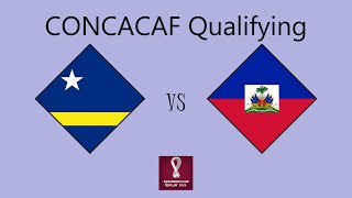 Curacao vs Haiti  CONCACAF Qualifying Round 2 Leg 1 [upl. by Augustin]