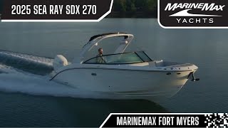 Sea Ray SDX 270 Outboard Product Walkthrough I MarineMax Fort Myers [upl. by Eamon703]