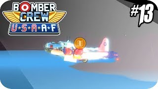 Bomber Crew Gameplay  USAAF Campaign 13 Super High Risk Missions [upl. by Dnomad]