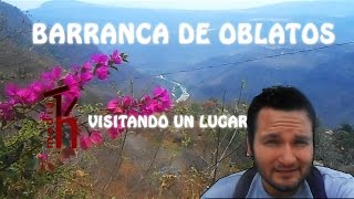 Barranca de Oblatosbajada hasta cascada  Visitando un lugar [upl. by Noiraa]