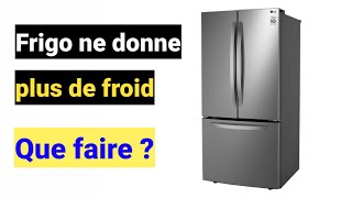 Comment Réparer un frigo qui ne donne plus de froid [upl. by Let]