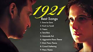 1921 Bollywood Movie All Songs  Arnab Dutta  Harish Sagane  Arijit Singh  Romantic love Songs [upl. by Turnbull32]