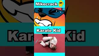 MIKECRACK COPIÓ A KARATE KID 😱 LAS PERRERIAS DE MIKE VS KARATE KID 🔥shorts mikecrack vs anime [upl. by Dranoel935]