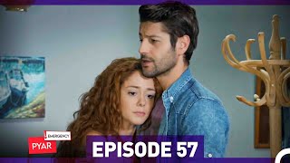 Emergency Pyar Episode 57 Urdu Dubbed [upl. by Quartana]