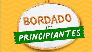 Cómo BORDAR a Mano PASO a PASO ✂️ Tips  Materiales  Curso de Bordado para PRINCIPIANTES 🚀 01 [upl. by Enelhtac463]