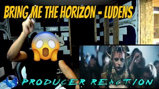 Bring Me The Horizon Ludens Official Video  Prloducer Reaction [upl. by Jeannette260]