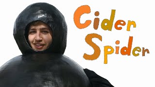 Cider Spider [upl. by Atikal]