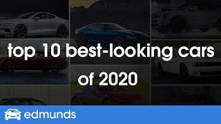 Top 10 BestLooking Cars of 2020 — According to Edmunds’ Mark Takahashi [upl. by Flaherty840]