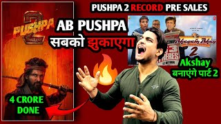 Pushpa 2 Record Breaking Overseas Advance Booking Report  Bhagam Bhag 2 Announcement  Pushpa 2 [upl. by Ycaj]