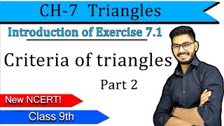 Class9 Criteria of Congruence Triangles  INTRO OF EXERCISE 71  Chapter 7 Triangles  NEW NCERT [upl. by Ennazor]