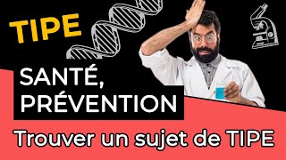 TIPE  SANTÉ PRÉVENTION 20212022 🔬 Prépa Scientifique [upl. by Cyndia564]