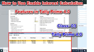 Enable Interest Calculation in Tally Prime 40  interest calculation in tally prime  tally prime [upl. by Collins]