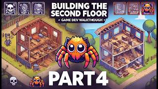 Building the Second Floor in Spider Control  Part 4  Game Development Walkthrough [upl. by Sedruol813]