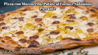 Pizza con Mozzarella Patate al Forno e Salamino Piccante 🍕🍽 [upl. by Brittney]