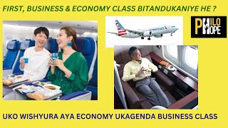 SOBANUKIRWA FIRST BUSINESS amp ECONOMY CLASS✈️ UKO WAKWISHYURA AYA ECONOMY UKAGENDA BUSINESS CLASS ✈️ [upl. by Saraiya722]