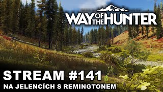 Záznam  Way of the Hunter  Na jelencích s Remingtonem  141  CZSK [upl. by Kori918]