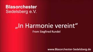 In Harmonie vereint  Blasorchester Sedelsberg [upl. by Hsemar]