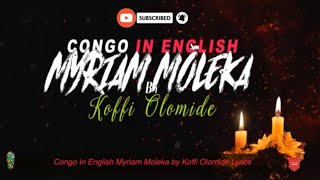 Myriam Moleka  Koffi Olomide Lyrics with English subtitles mizik [upl. by Enelrahc]