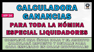 CALCULADORA DE GANANCIAS PARA TODA LA NÓMINA  SÚPER SIMULADOR MASIVO  SEP24 [upl. by Terza]