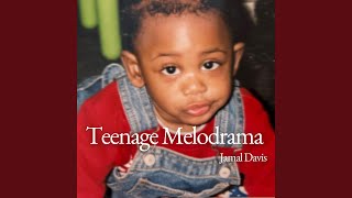 Teenage Melodrama [upl. by Woolley]