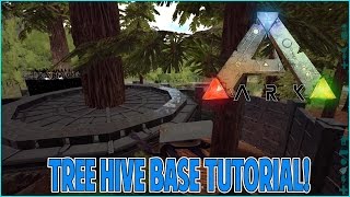 Ark Survival Evolved  TREE HIVE BASE TUTORIAL Updated [upl. by Retniw]