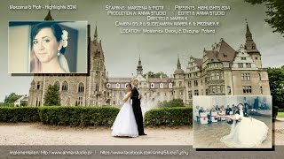 █▬█ █ ▀█▀ Marzena i Piotr  Highlights 2014 Video DSLR  AnMa Studio [upl. by Asirb281]