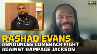 Rashad Evans Reveals Comeback Fight Planned Against Rampage Jackson in 2025  MMA Fighting [upl. by Elliot]