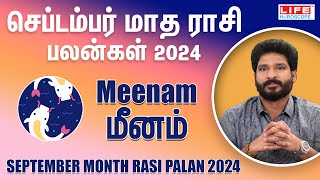 September Month Rasi Palan 2024  Meenam  செப்டம்பர் மாத ராசி பலன்கள்  Life Horoscope [upl. by Jacklin]