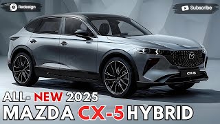 2025 MAZDA CX5 Hybrid Unveiled  More Stylish Than Before [upl. by Ardnohs]