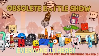 Obsolete Battle Show 7 Intro but everyone is here Warning Bass Boosted by accident [upl. by Enetsirhc]