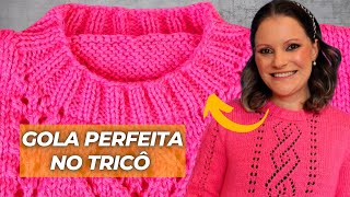 COMO FAZER GOLA PERFEITA NO TRICÔ  GOLA EM TRICÔ CIRCULAR PASSO A PASSO  Marcyh Moda [upl. by Aicssej]