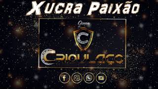 Grupo Crioulaço Xucra Paixão CD cantando o que é Nosso [upl. by Nyral]