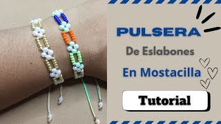 DIY Como Realizar Pulsera de Eslabones con Mostacilla Tutorial [upl. by Mccall]