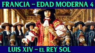 El REY SOL 🌞 LUIS XIV 🇫🇷 Toda su historia y vida 🇫🇷 Historia de FRANCIA en la EDAD MODERNA 4 [upl. by Kaspar]