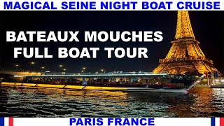 BATEAUX MOUCHES MAGICAL EVENING BOAT CRUISE ON THE SEINE RIVER IN PARIS  A GREAT WAY TO SEE PARIS [upl. by Aisilef]