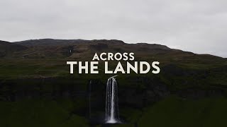 Across the Lands Official Lyric Video  Keith amp Kristyn Getty [upl. by Anavrin]