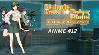 Bishoujo Battle Cyber Panic I ANIME I 12 [upl. by Norra]