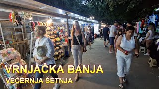 Večernja šetnja Vrnjačka Banja FotoVoja Vrnjacka Banja [upl. by Sapienza]