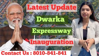 Latest Update of Dwarka Expressway Inauguration  8010841841 [upl. by Eudocia]