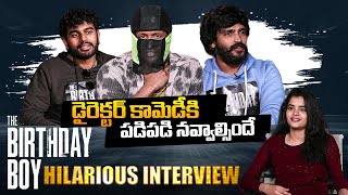 The Birthday Boy Team Hilarious Interview  Ravi Krishna  Whisky  Tupaki [upl. by Nonnag]