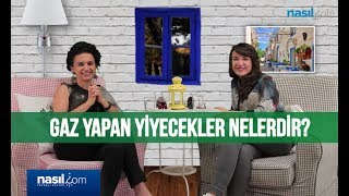 Gaz yapan yiyecekler nelerdir  DiyetSağlık  Nasilcom [upl. by Adnih]