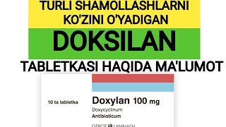 DOKSILAN TABLETKASI HAQIDA MALUMOT DOKSILAN INSTRUKSIYASI DOKSILAN ДОКСИЛАН DOXYLAN [upl. by Saul]