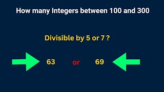 Finding Numbers Divisible by 5 or 7 Between 100 and 300  Math Problem Explained [upl. by Qifahs252]