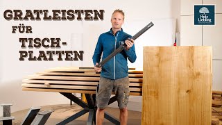 Gratleisten für Tischplatten  Warum sie sinnvoll sind und wie du sie am einfachsten montierst [upl. by Adrial184]