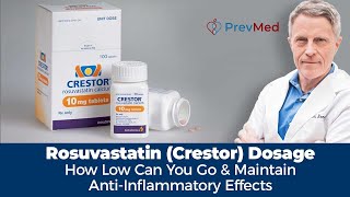 Rosuvastatin Crestor Dosage  how low can you go and maintain anti inflammatory effects [upl. by Snilloc]